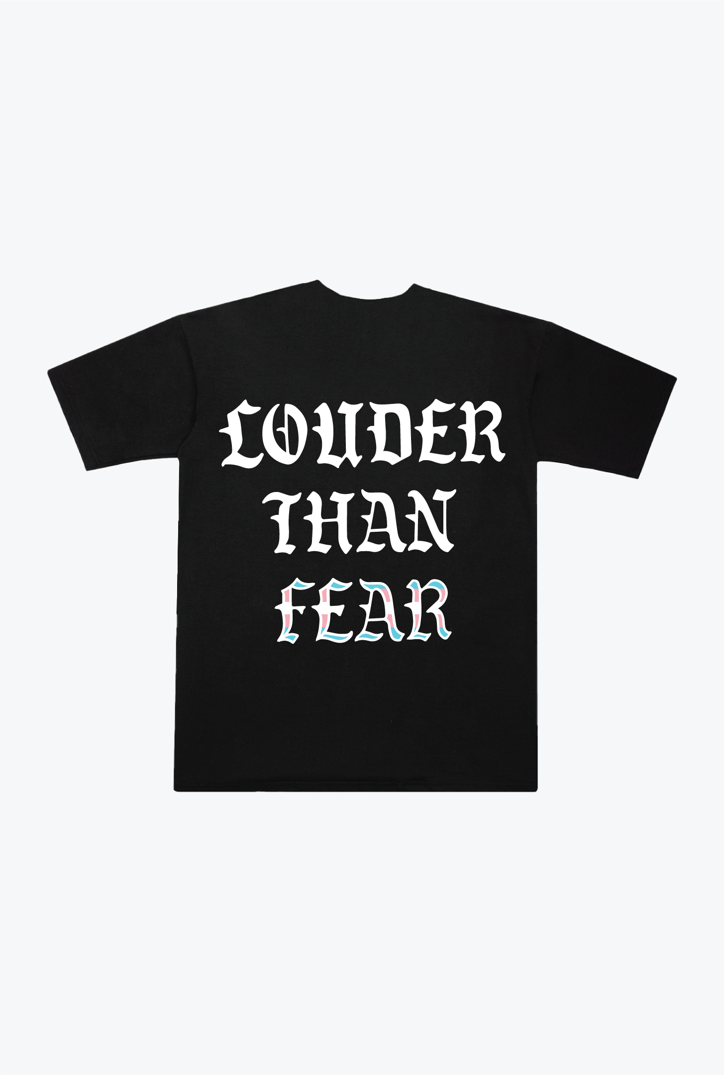 "Louder Than Fear" Heavyweight T-Shirt - Black