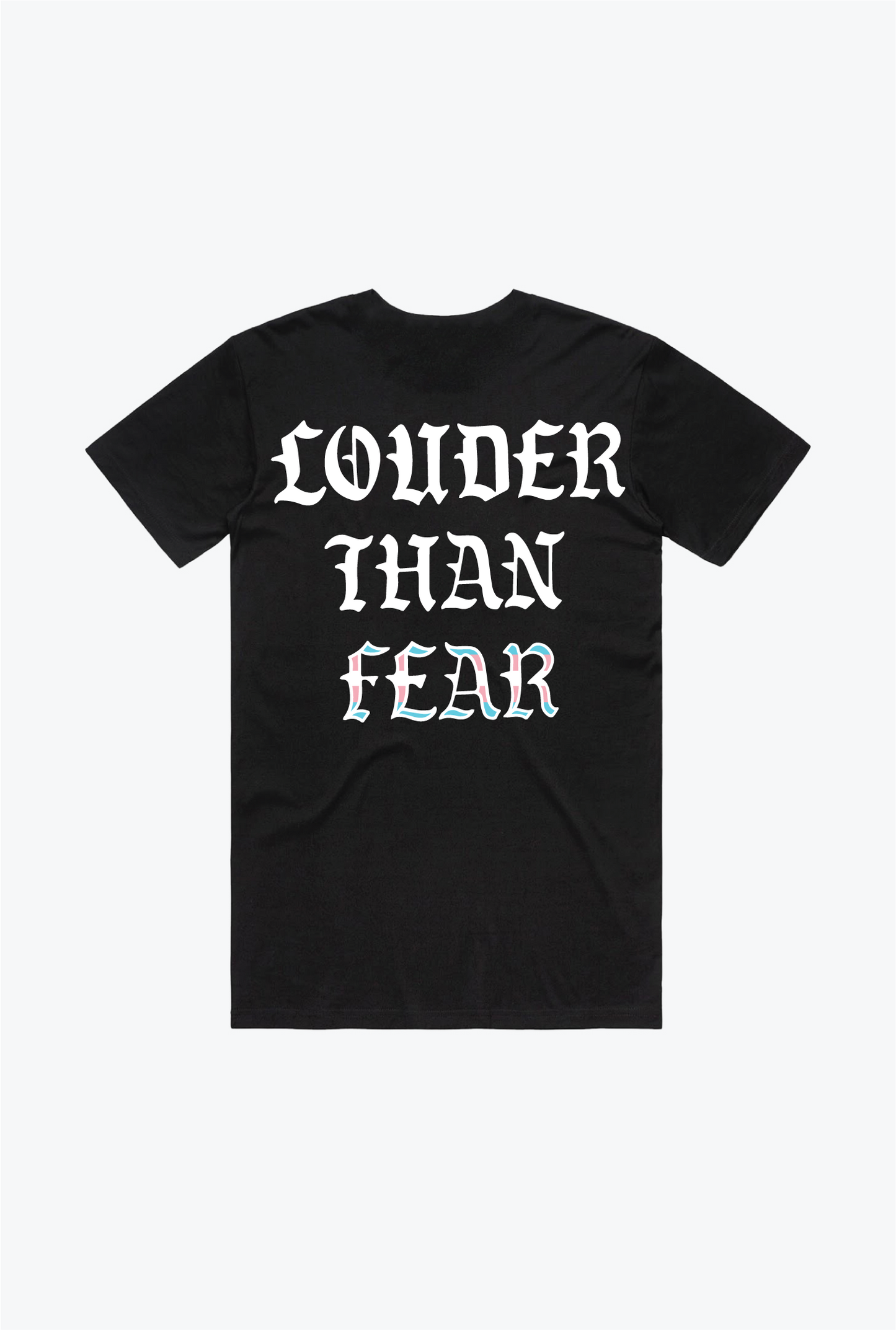 "Louder Than Fear" T-Shirt - Black