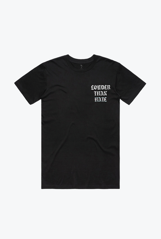 "Louder Than Hate" T-Shirt - Black