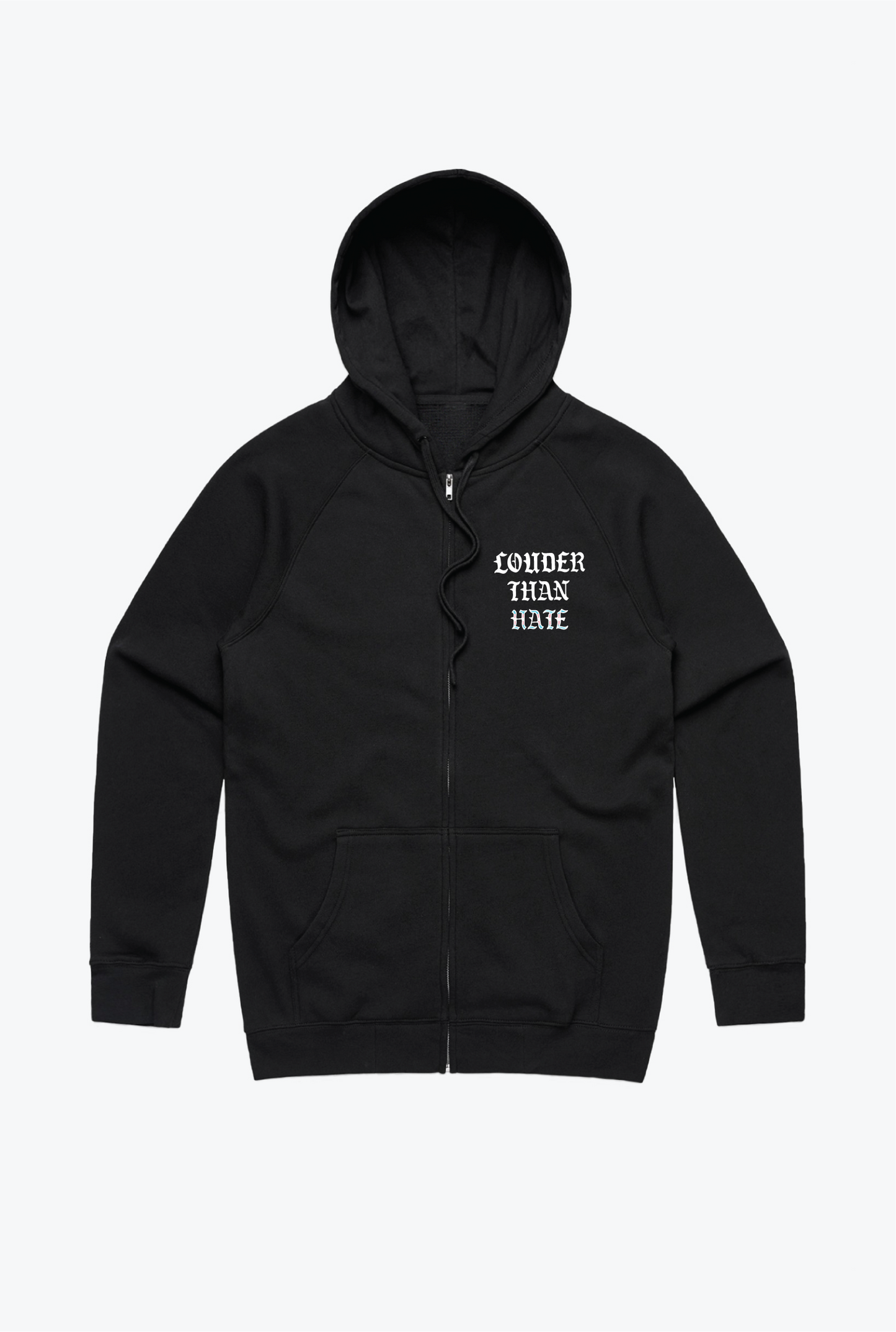 "Louder Than Hate" Full Zip Hoodie - Black